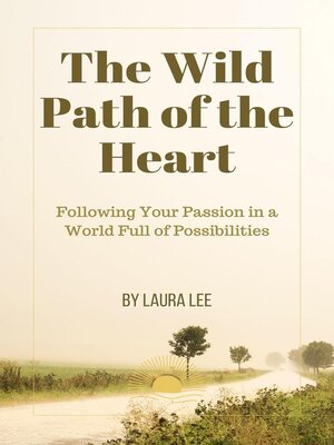 cover image of The Wild Path of the Heart